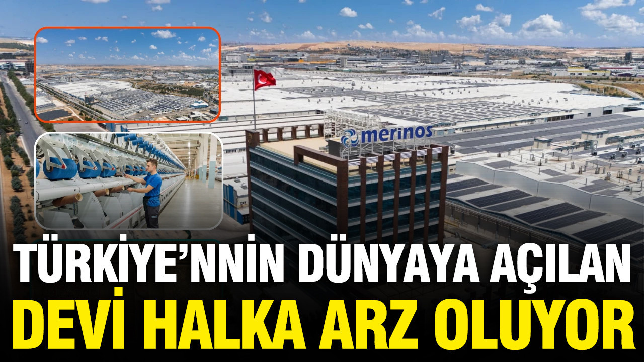 Türkiye’nin dünyaya açılan devi halka arz oluyor