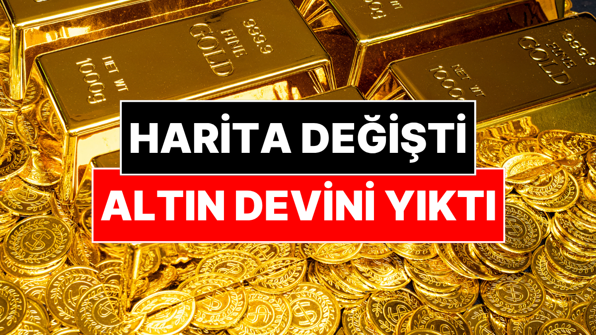 Dünya Altın Haritası Değişti: Altın Devini Yıktı Geçti