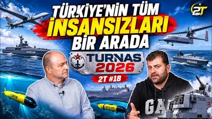İnsansız Tüm Sistemler Bir Arada Çalıştı! TURNAs 2026 Tatbikatı 2T Teknoloji & Savunma #18